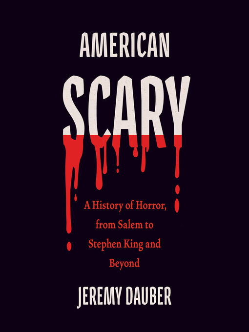 Title details for American Scary by Jeremy Dauber - Wait list